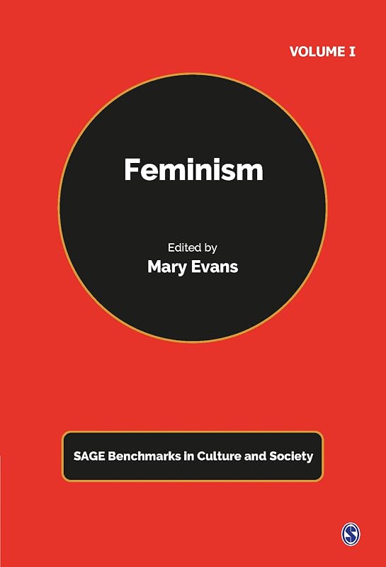 Feminism (Sage Benchmarks in Culture and Society) by Mary Evans
