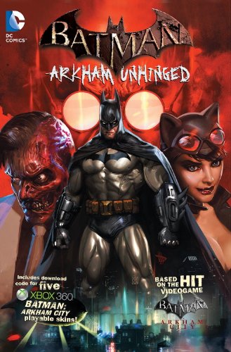 Batman: Arkham Unhinged by Derek Fridolfs