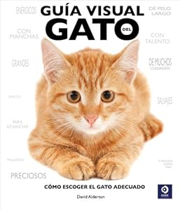 Guia visual del gato: Como escoger el gato adecuado
