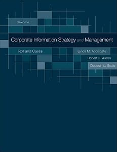 Corporate Information Strategy and Management: Text and Cases by Lynda Applegate
