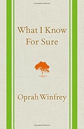 What I Know For Sure