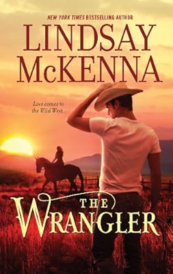 The Wrangler (The Wyoming Series Book 5)