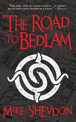 Road to Bedlam: Courts of the Feyre, Book 2