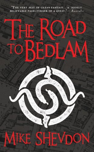 Road to Bedlam: Courts of the Feyre, Book 2 by Mike Shevdon