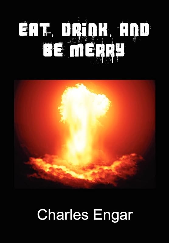 Eat, Drink, and Be Merry by Charles Engar