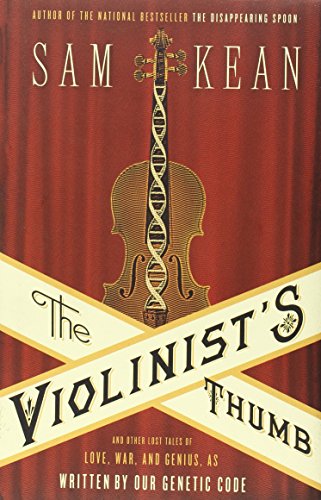The violinist's thumb by Sam Kean