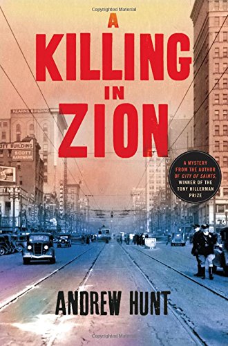 A Killing in Zion: A Mystery by Andrew Hunt