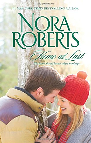 Home at Last: Song of the West\Unfinished Business by Nora Roberts
