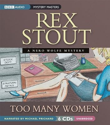 Too Many Women: A Nero Wolfe Mystery (Nero Wolfe Mysteries)