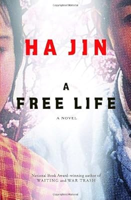 A Free Life: A Novel