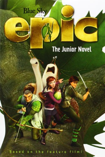 Epic: The Junior Novel by Annie Auerbach