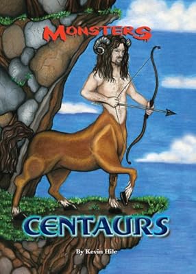 Centaurs (Monsters (Kidhaven Press))