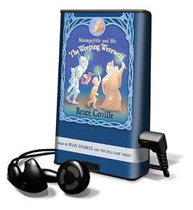 Moongobble and Me: The Weeping Werewolf