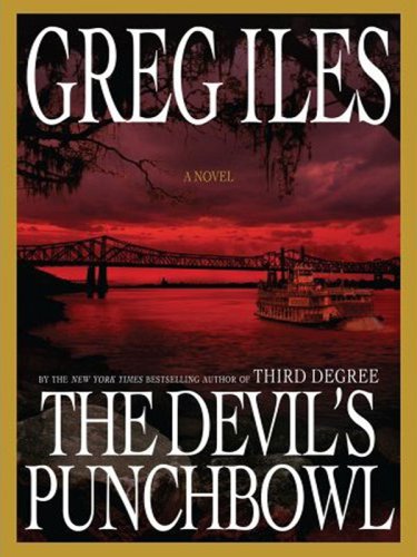 The Devil's Punchbowl by Greg Iles