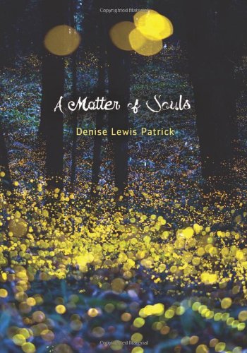 A Matter of Souls by Denise Lewis Patrick