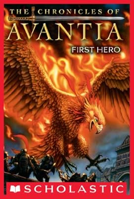 The Chronicles of Avantia #1: First Hero