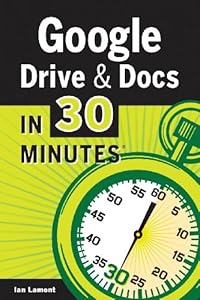 Google Drive &amp; Docs in 30 Minutes