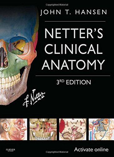 Netter's Clinical Anatomy: with Online Access, 3e by John T. Hansen PhD