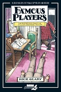 Famous Players: The Mysterious Death of William Desmond Taylor by Rick Geary