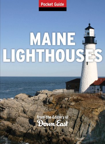 Maine Lighthouses Pocket Guide by Editors of Down East