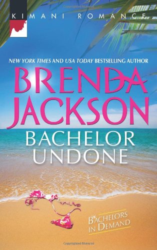 Bachelor Undone by Brenda Jackson