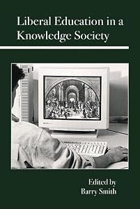 Liberal Education in a Knowledge Society
