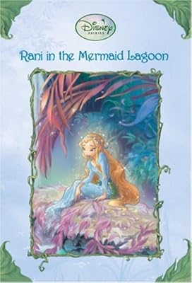 Rani in the Mermaid Lagoon (Disney Fairies)