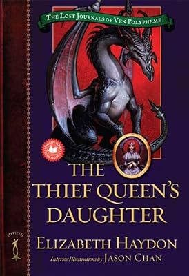 The Thief Queen's Daughter (The Lost Journals of Ven Polypheme)