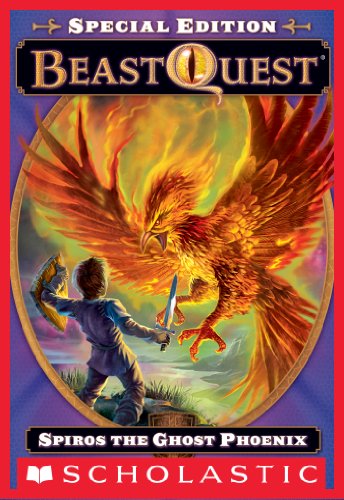 Beast Quest Special Edition #1: Spiros the Ghost Phoenix by Adam Blade