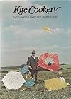 Kite cookery : how to design your own kite and get it right!