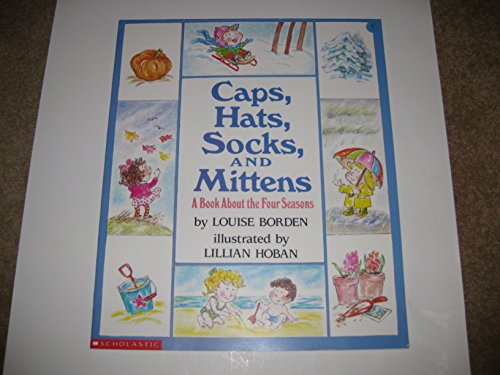 Caps, Hats, Socks, and Mittens-Big Book by Louise Borden