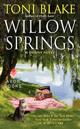 Willow Springs: A Destiny Novel by Toni Blake
