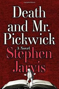 Death and Mr. Pickwick: A Novel
