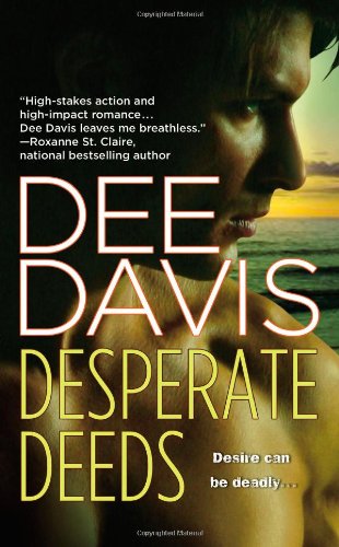 Desperate Deeds by Dee Davis