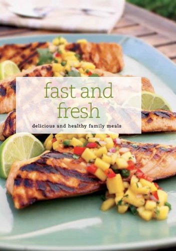Fast and Fresh (Love Food) by Parragon Books