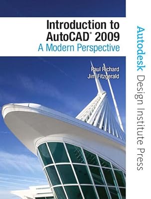 Introduction to AutoCAD 2009: A Modern Perspective