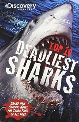 Discovery Channels Top 10 Deadliest Sharks
