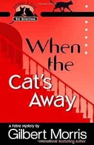 When the Cat's Away (Jacques and Cleo, Cat Detectives, No. 3)