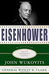 Eisenhower: A Biography (Great Generals)