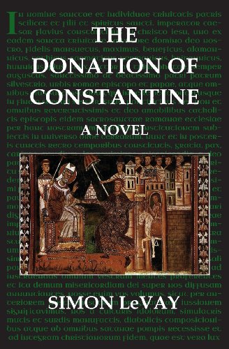 The Donation of Constantine: A Novel by Simon LeVay