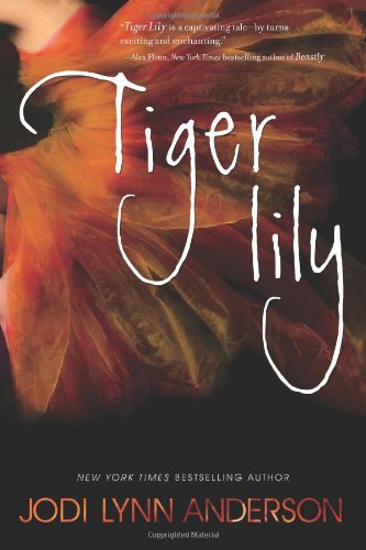 Tiger Lily by Jodi Lynn Anderson
