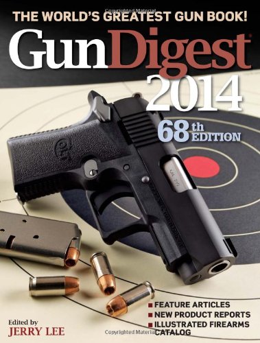 Gun Digest 2014 by Jerry Lee