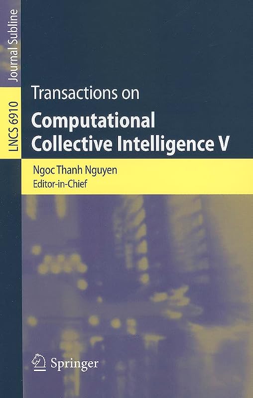 Transactions on Computational Collective Intelligence V (Lecture Notes in Computer Science, 6910) by Ngoc Thanh Nguyen
