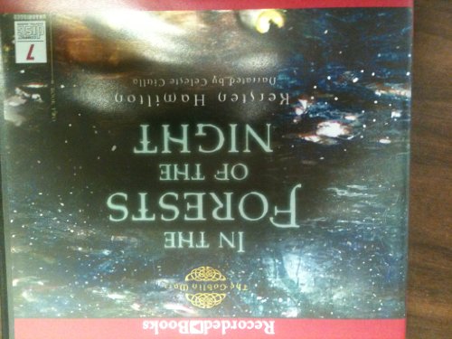 In the Forests of the Night by Kersten Hamilton