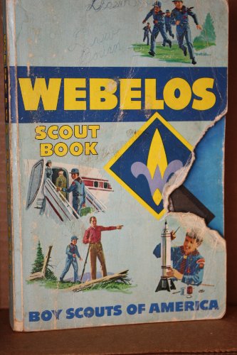 Webelos Scout Book by Boy Scouts of America  ,
