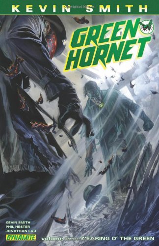Kevin Smiths Green Hornet Volume 2: Wearing o the Green TP by Kevin Smith