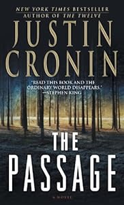 The Passage: A Novel (Book One of The Passage Trilogy) by Justin Cronin