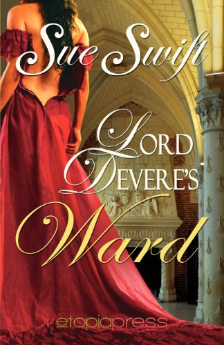 Lord Devere's Ward by Sue Swift