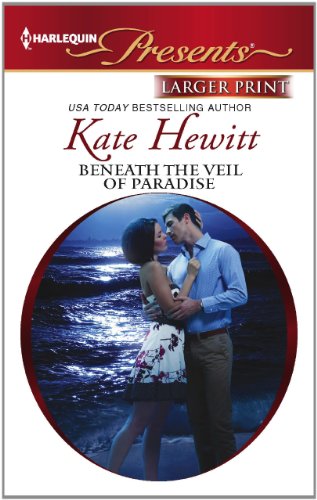 Beneath the Veil of Paradise by Kate Hewitt