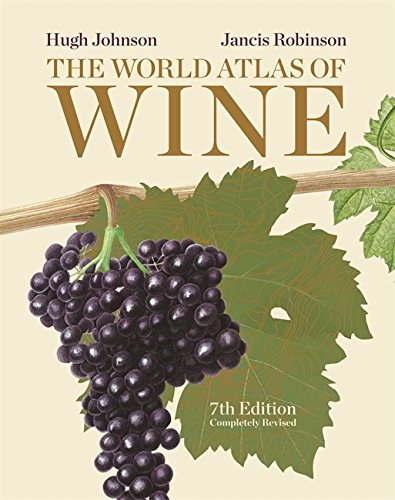 The World Atlas of Wine, 7th Edition by Hugh Johnson